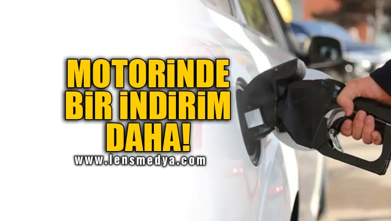MOTORİNDE BİR İNDİRİM DAHA!