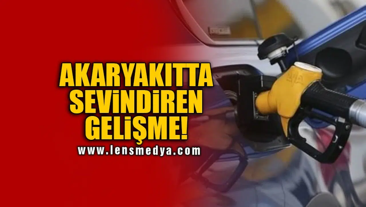 AKARYAKITTA SEVİNDİREN GELİŞME!