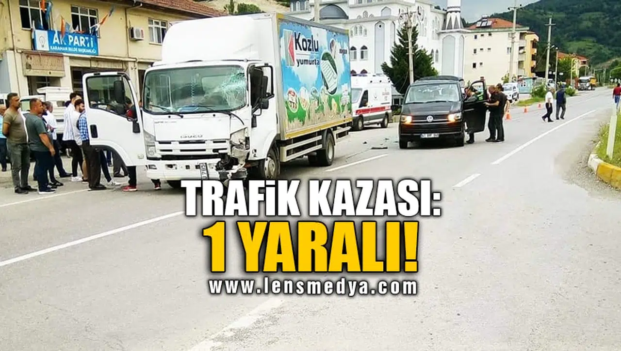TRAFİK KAZASI: 1 YARALI!