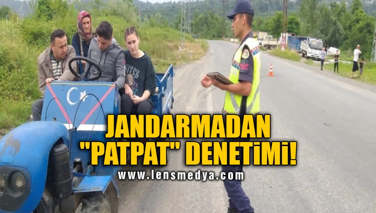 JANDARMADAN "PATPAT" DENETİMİ!
