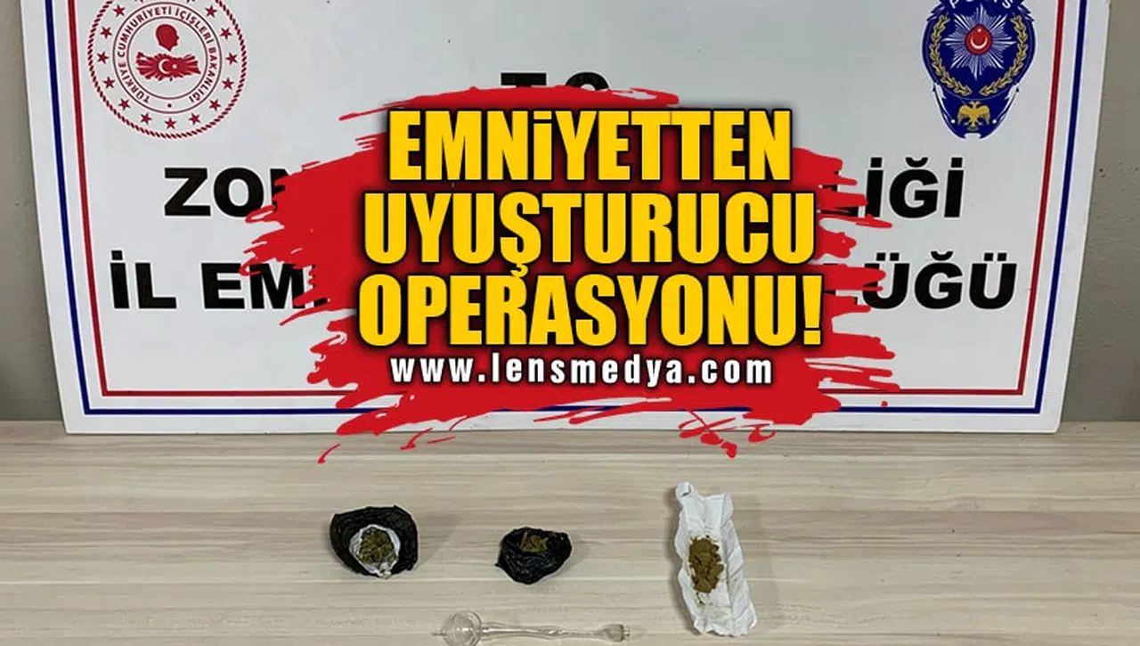 EMNİYETTEN UYUŞTURUCU OPERASYONU!