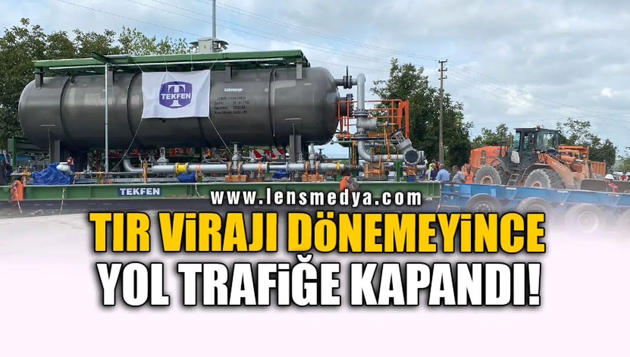 TIR VİRAJI DÖNEMEYİNCE YOL TRAFİĞE KAPANDI!