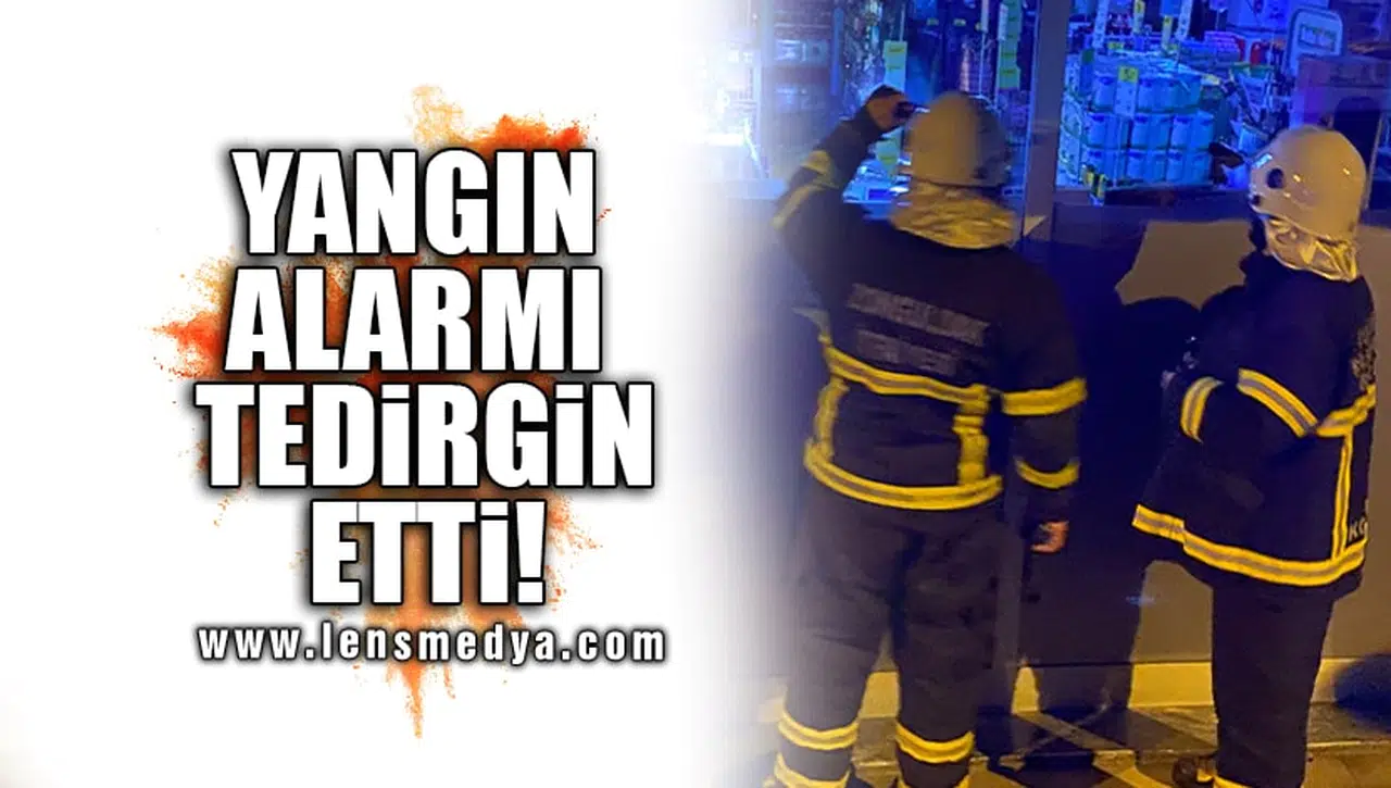YANGIN ALARMI TEDİRGİN ETTİ!