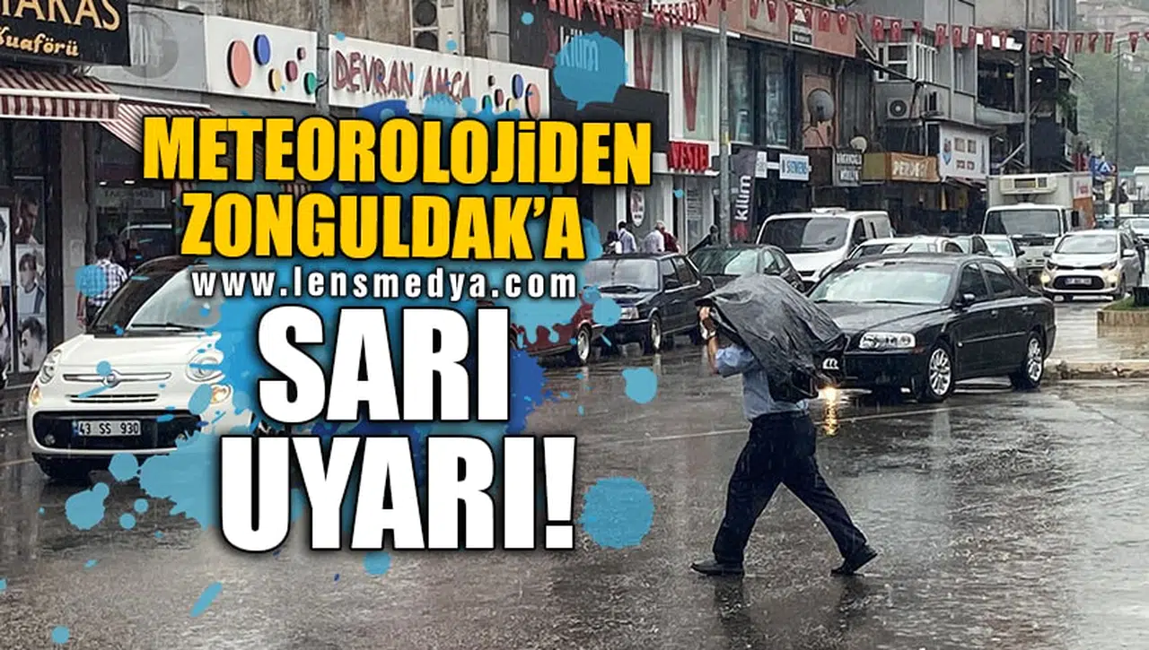 METEOROLOJİDEN ZONGULDAK'A SARI UYARI!