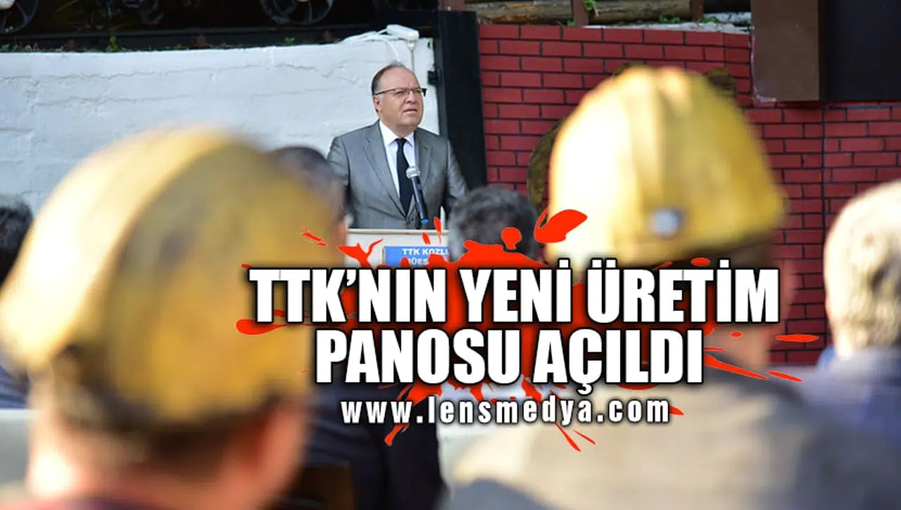 TTK'NIN YENİ ÜRETİM PANOSU AÇILDI!