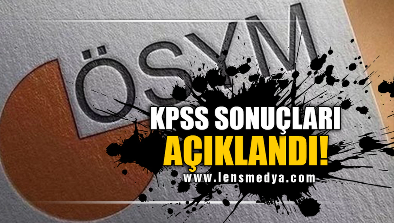 KPSS SONUÇLARI AÇIKLANDI!
