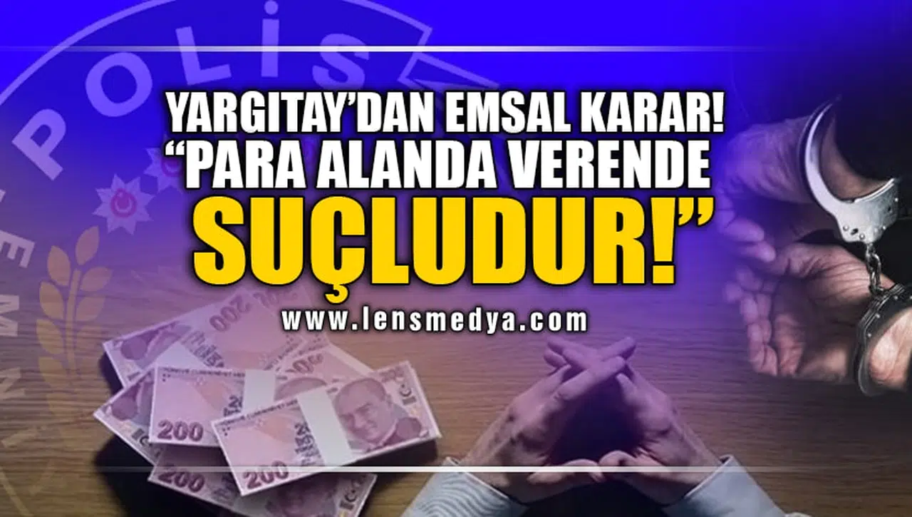 YARGITAY'DAN EMSAL KARAR!