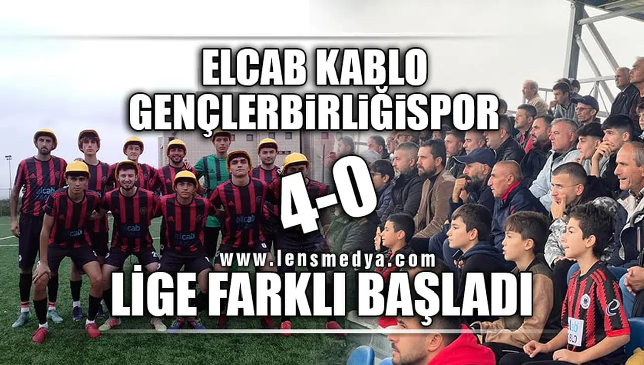 ELCAB KABLO GENÇLERBİRLİĞİSPOR LİGE FARKLI BAŞLADI!