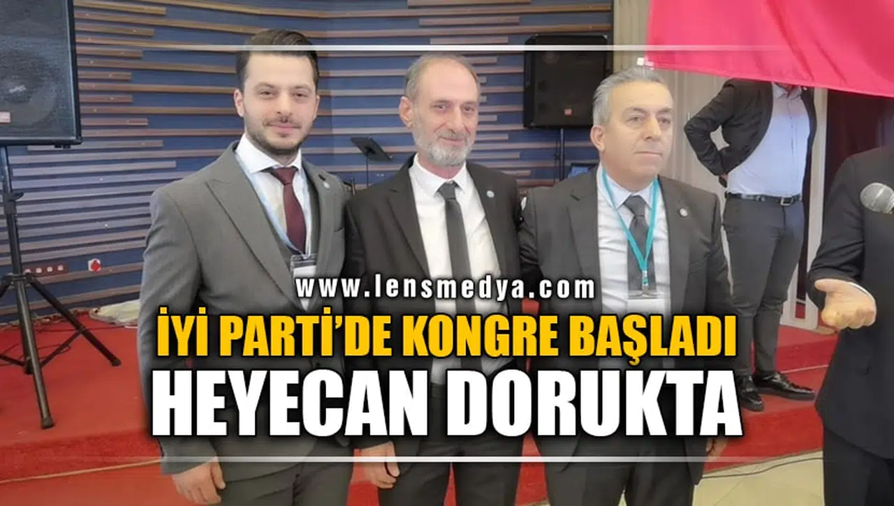 KONGRE BAŞLADI... HEYECAN DORUKTA!