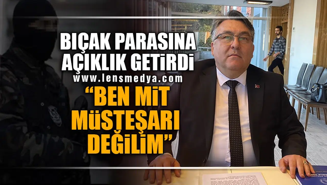 "BEN MİT MÜSTEŞARI DEĞİLİM"