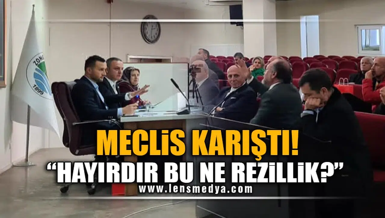 MECLİS KARIŞTI! "HAYIRDIR BU NE REZİLLİK?"