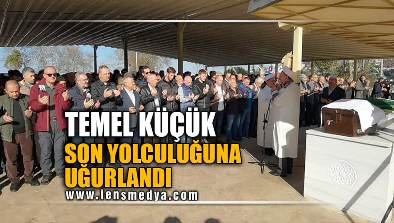 TEMEL KÜÇÜK SON YOLCULUĞUNA UĞURLANDI!