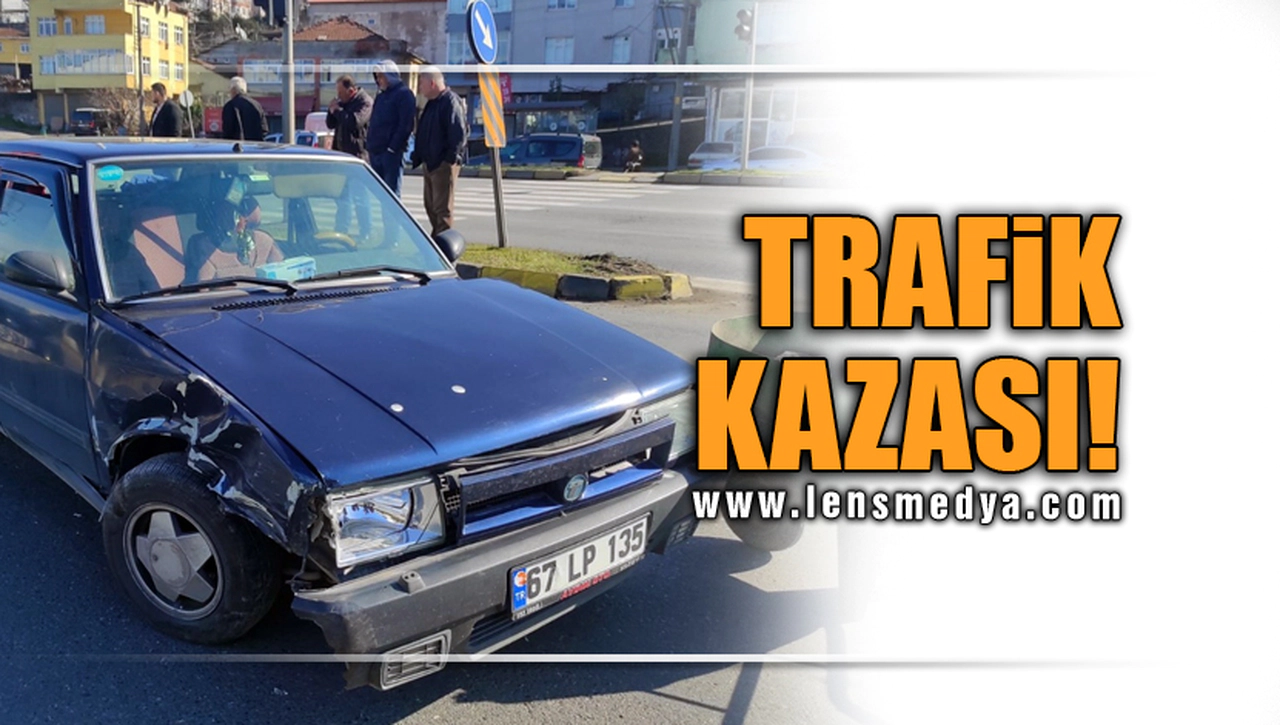 TRAFİK KAZASI!