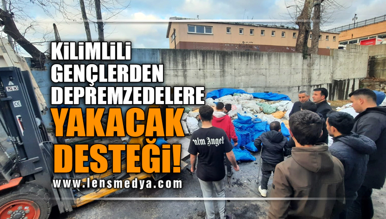 KİLİMLİLİ GENÇLERDEN DEPREMZEDELERE YAKACAK DESTEĞİ!