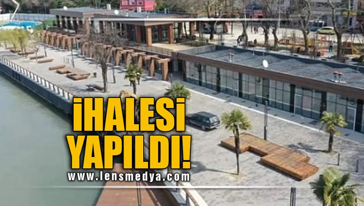 İHALESİ YAPILDI!