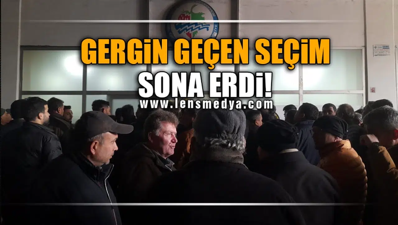 GERGİN GEÇEN SEÇİM SONA ERDİ!