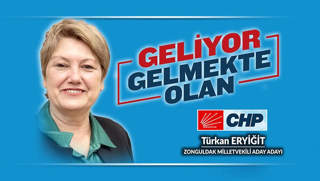 TÜRKAN ERYİĞİT CHP ZONGULDAK MİLLETVEKİLİ A. ADAYI