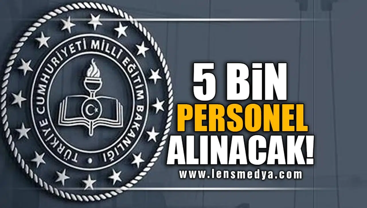MEB, 5 BİN PERSONEL ALACAK