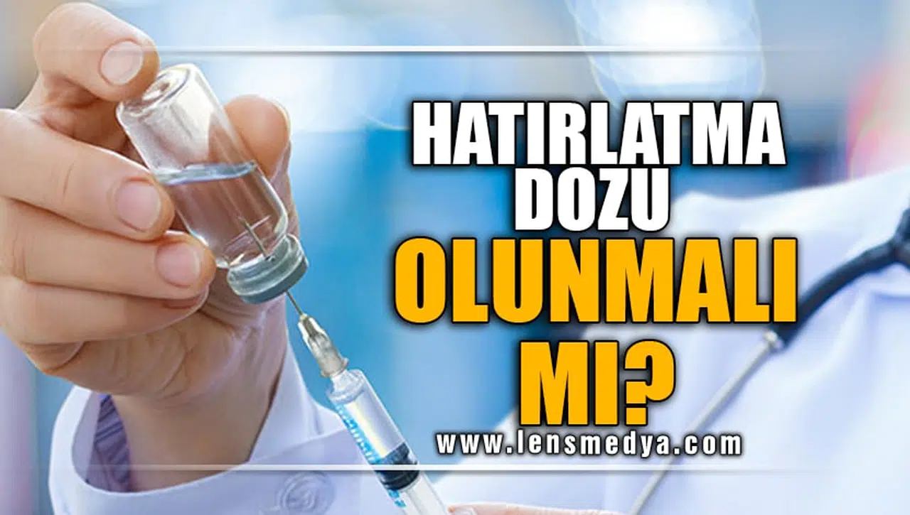 HATIRLATMA DOZU OLUNMALI MI?