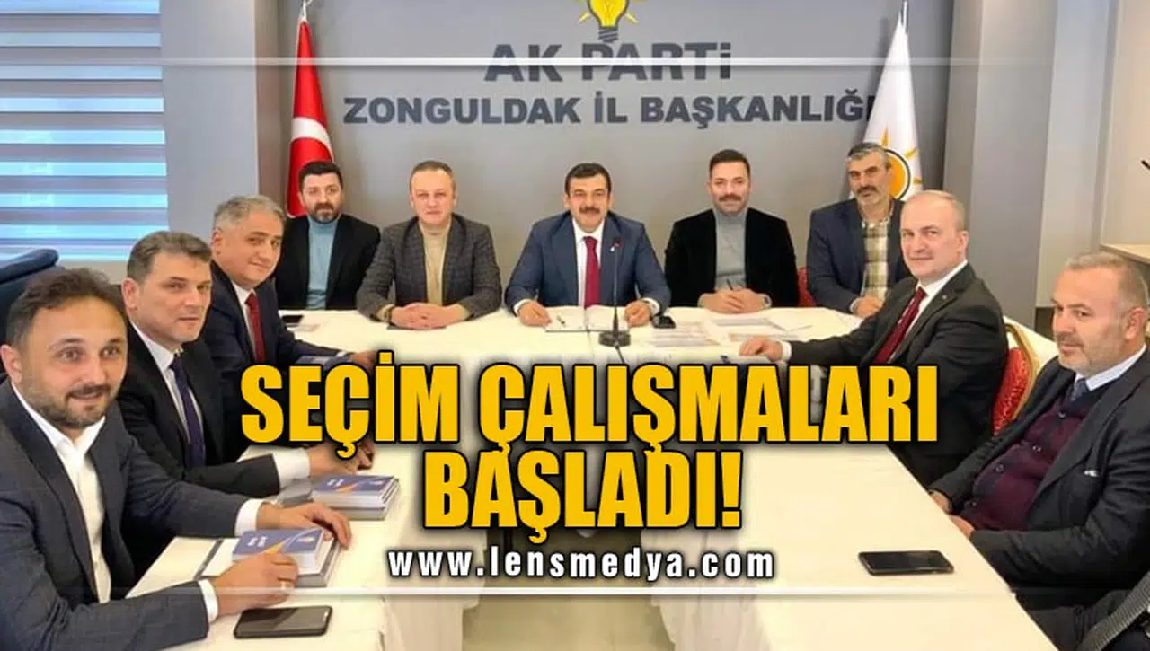 SEÇİM ÇALIŞMALARI BAŞLADI