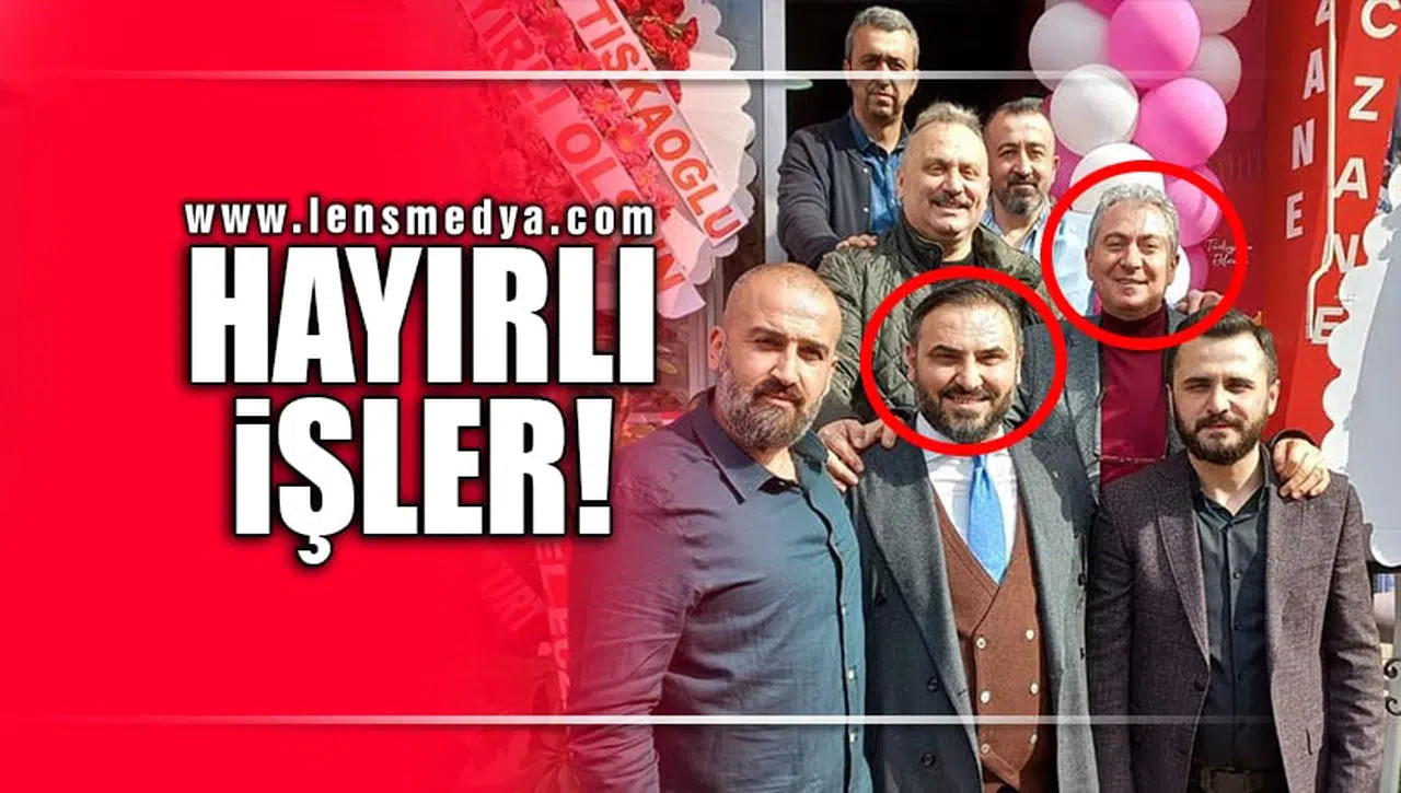 HAYIRLI İŞLER!