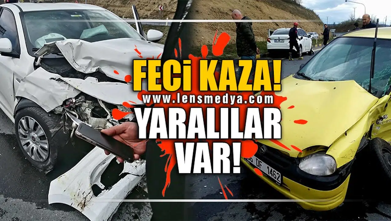 FECİ KAZA... YARALILAR VAR!