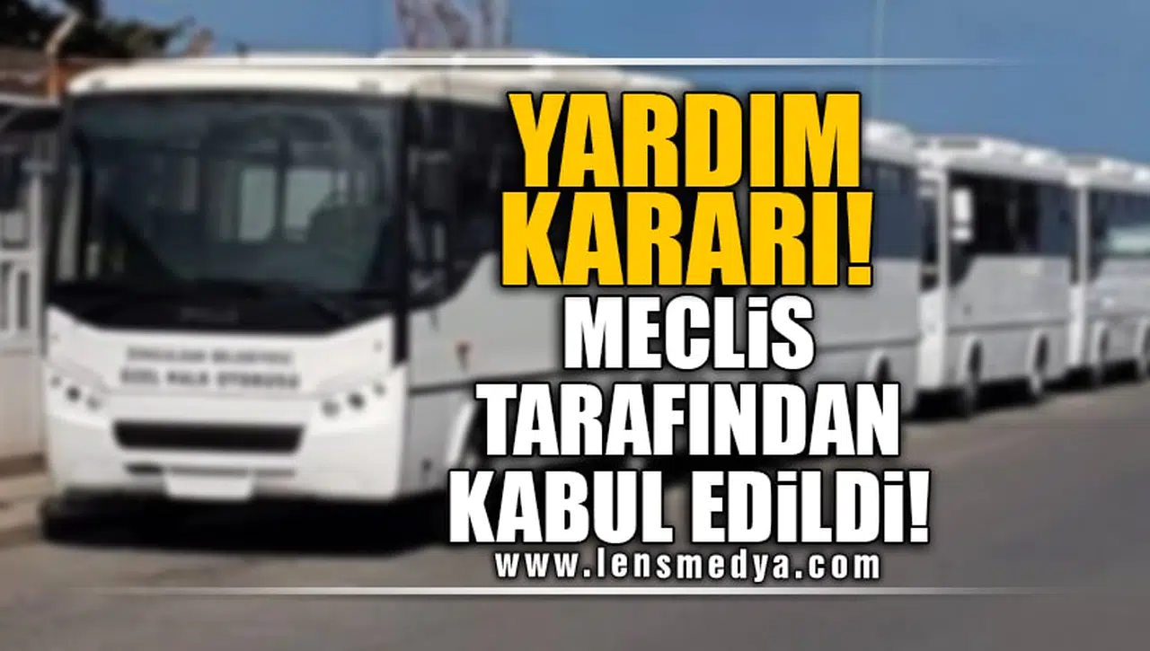 YARDIM KARARI! MECLİS TARAFINDAN KABUL EDİLDİ!