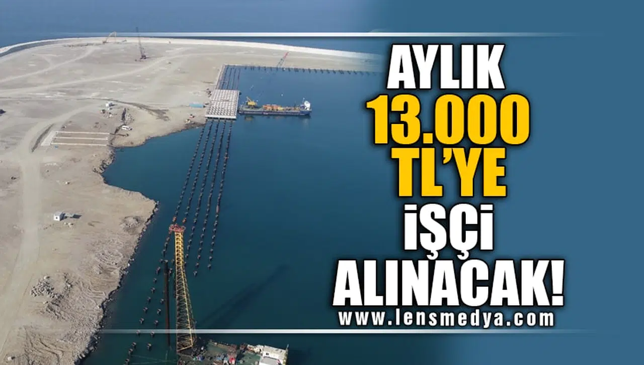 AYLIK 13.000 TL'YE İŞÇİ ALINACAK!