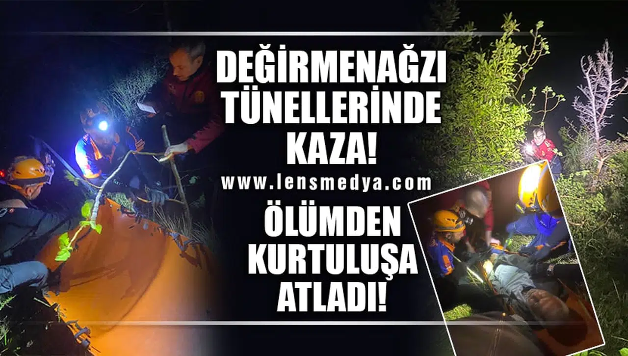 ÖLÜMDEN KURTULUŞA ATLADI!