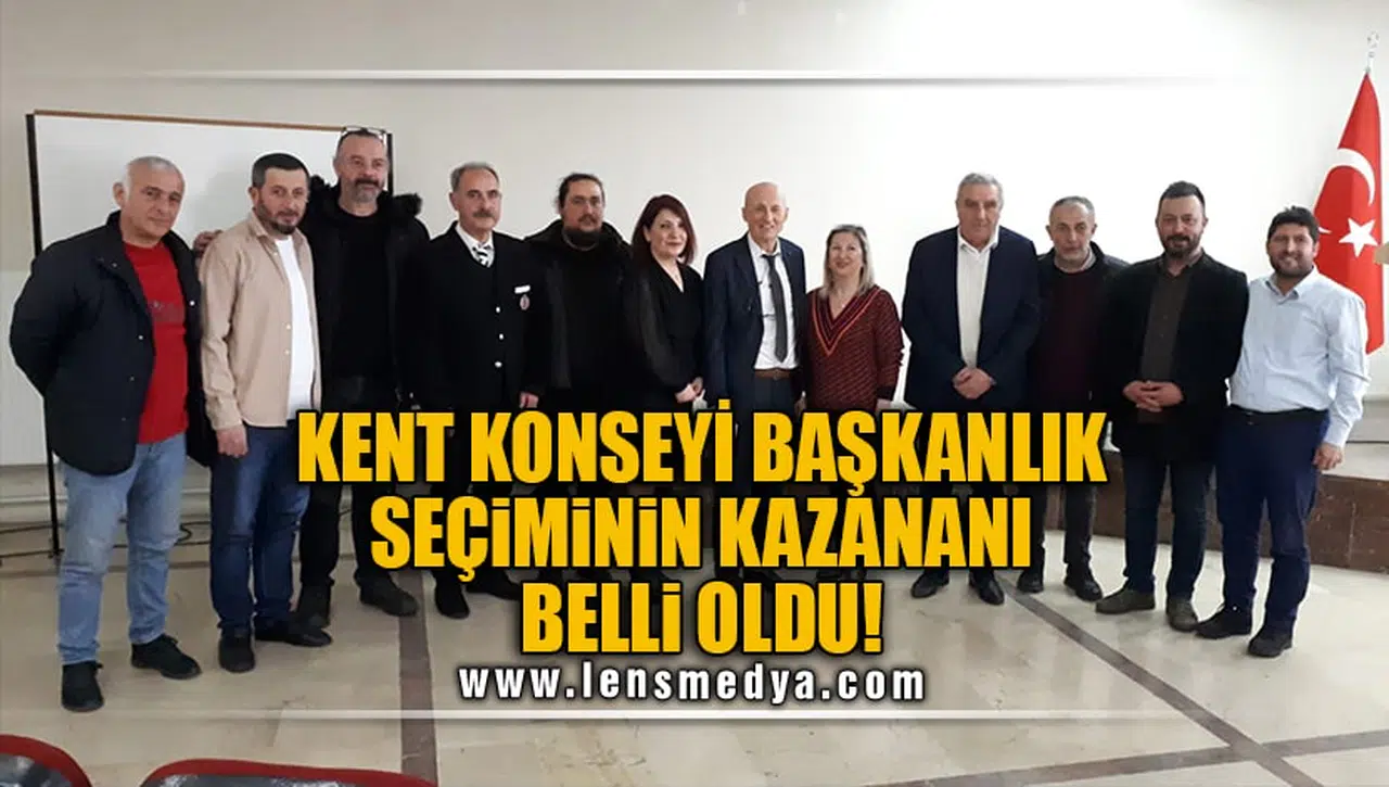 KENT KONSEYİ BAŞKANLIK SEÇİMİNİN KAZANANI BELLİ OLDU!