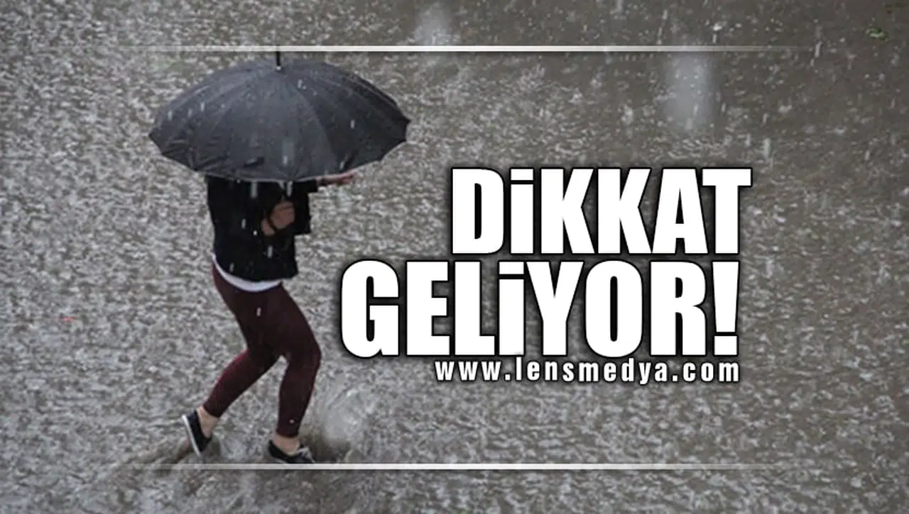 DİKKAT GELİYOR!