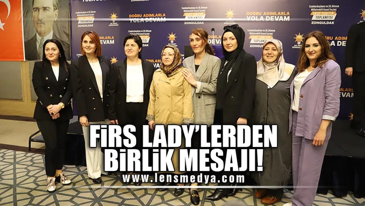 FİRST LADY'LERDEN BİRLİK MESAJI!