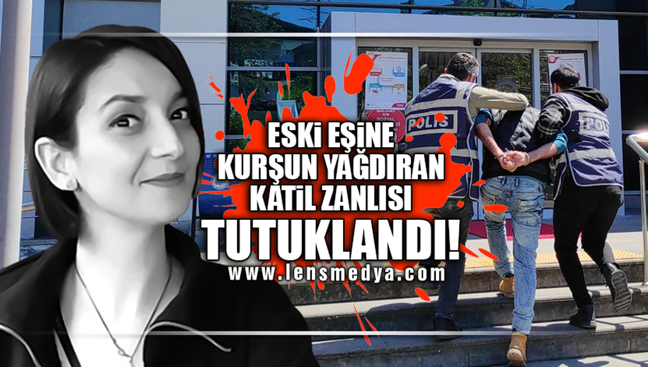 KATİL ZANLISI TUTUKLANDI!
