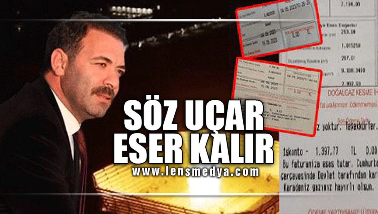 "SÖZ UÇAR ESER KALIR!"