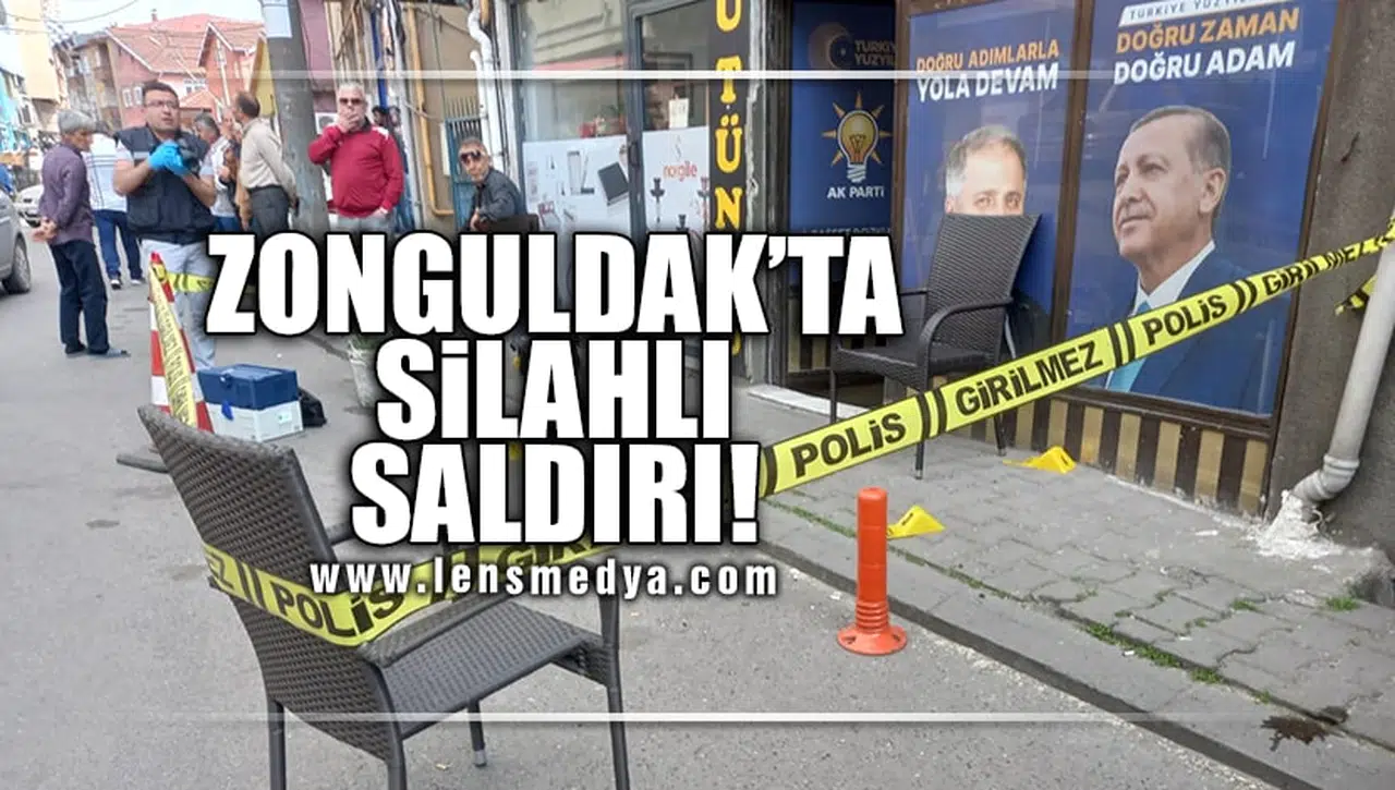 ZONGULDAK'TA SİLAHLI SALDIRI!