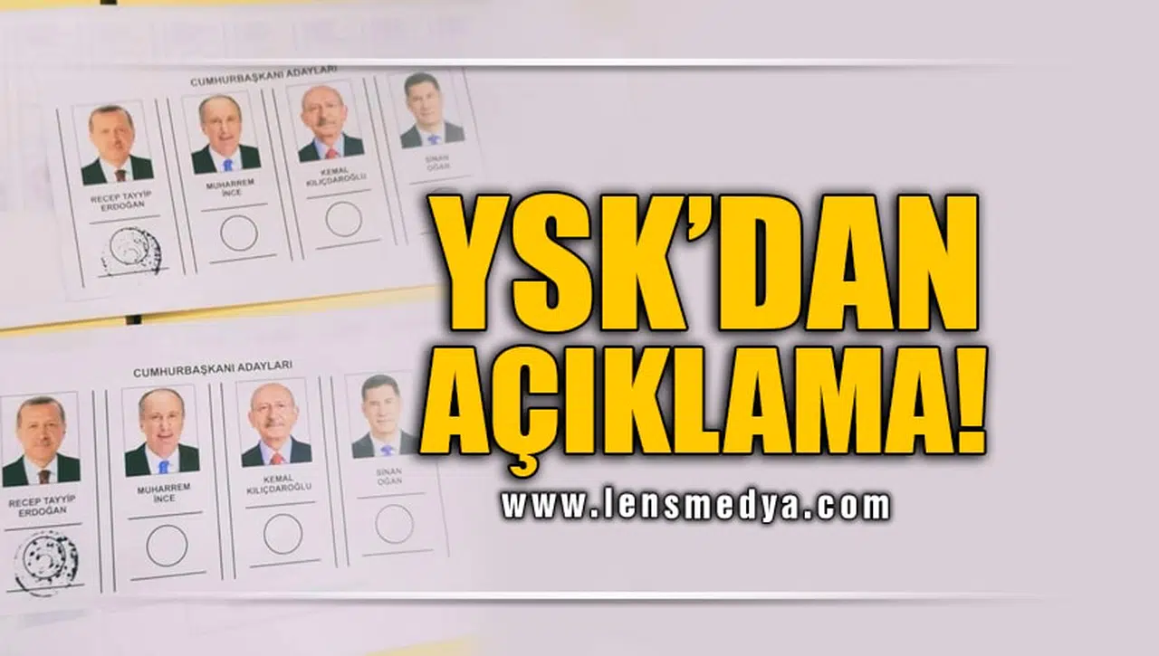 YSK’DAN AÇIKLAMA!
