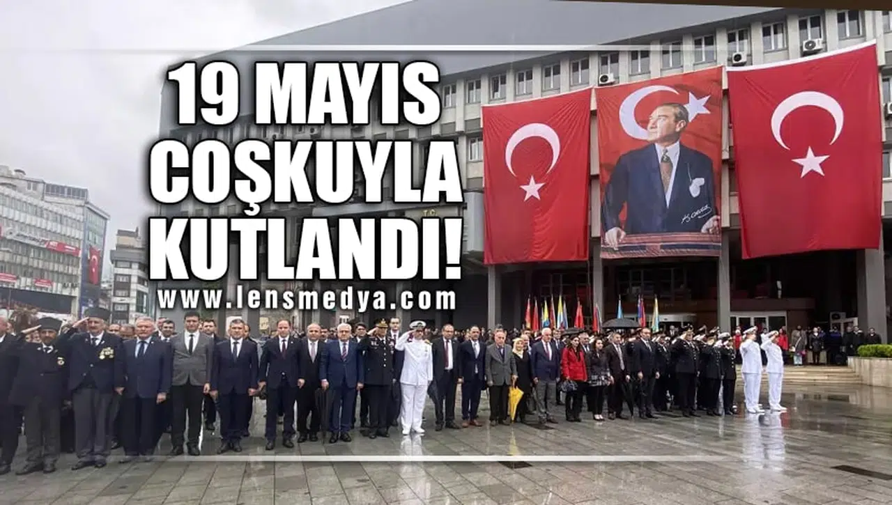 19 MAYIS COŞKUYLA KUTLANDI!