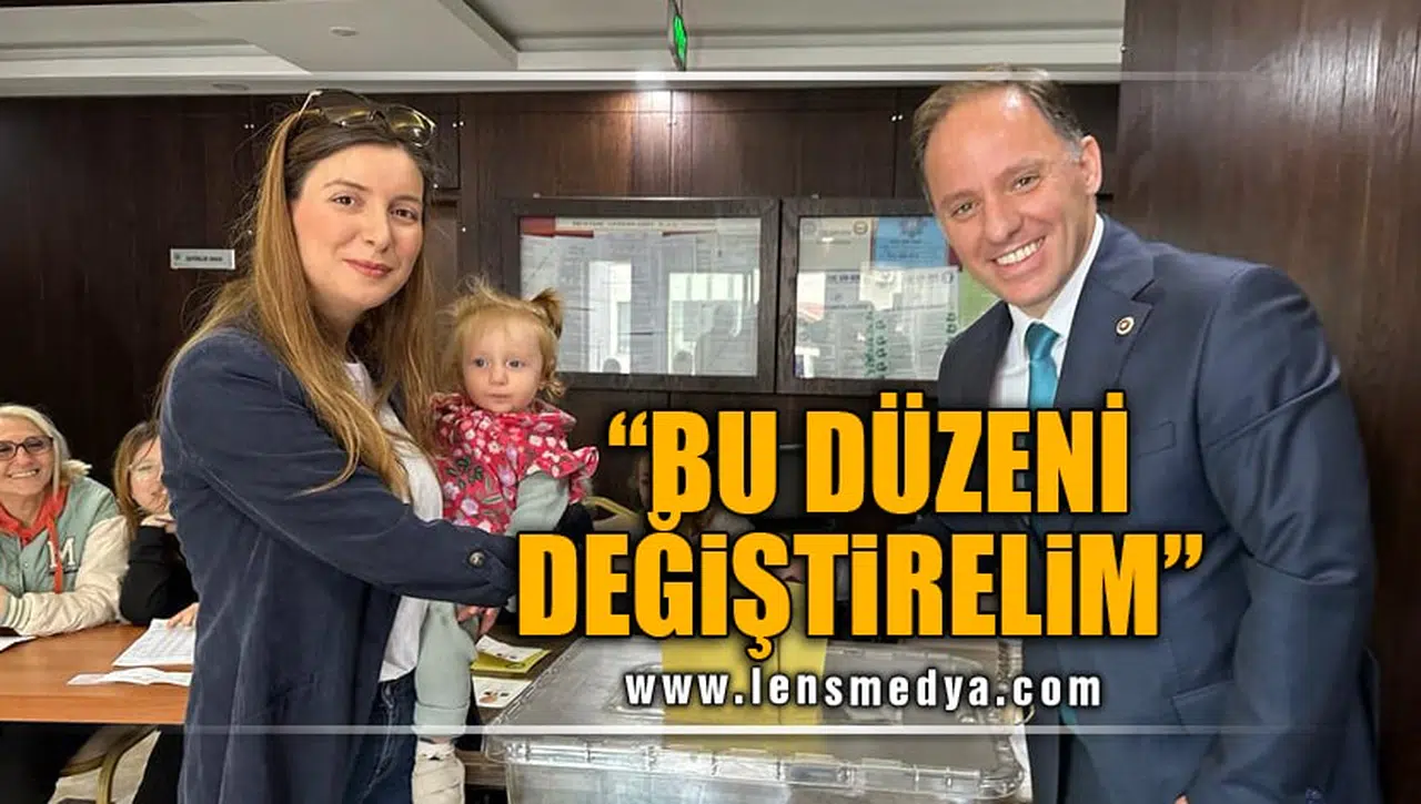 "BU DÜZENİ DEĞİŞTİRELİM!