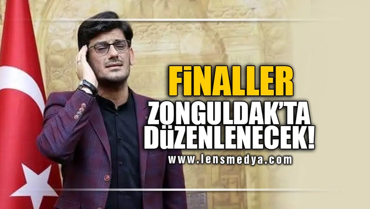 FİNALLER ZONGULDAK'TA DÜZENLENECEK!