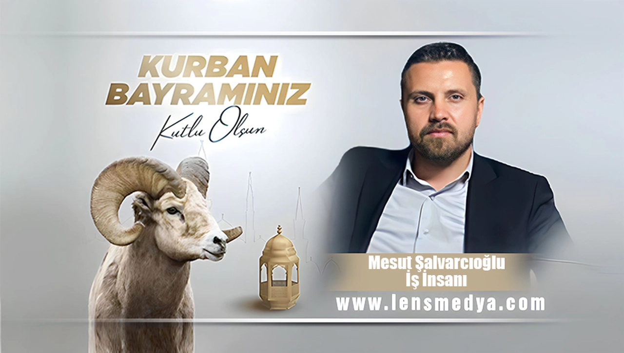 MESUT ŞALVARCIOĞLU'NUN BAYRAM MESAJI