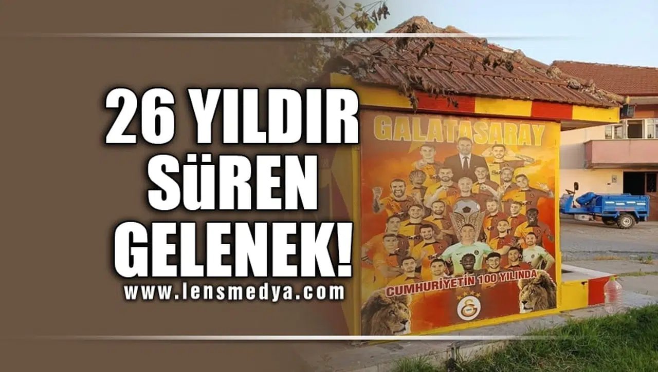 26 YILDIR SÜREN GELENEK