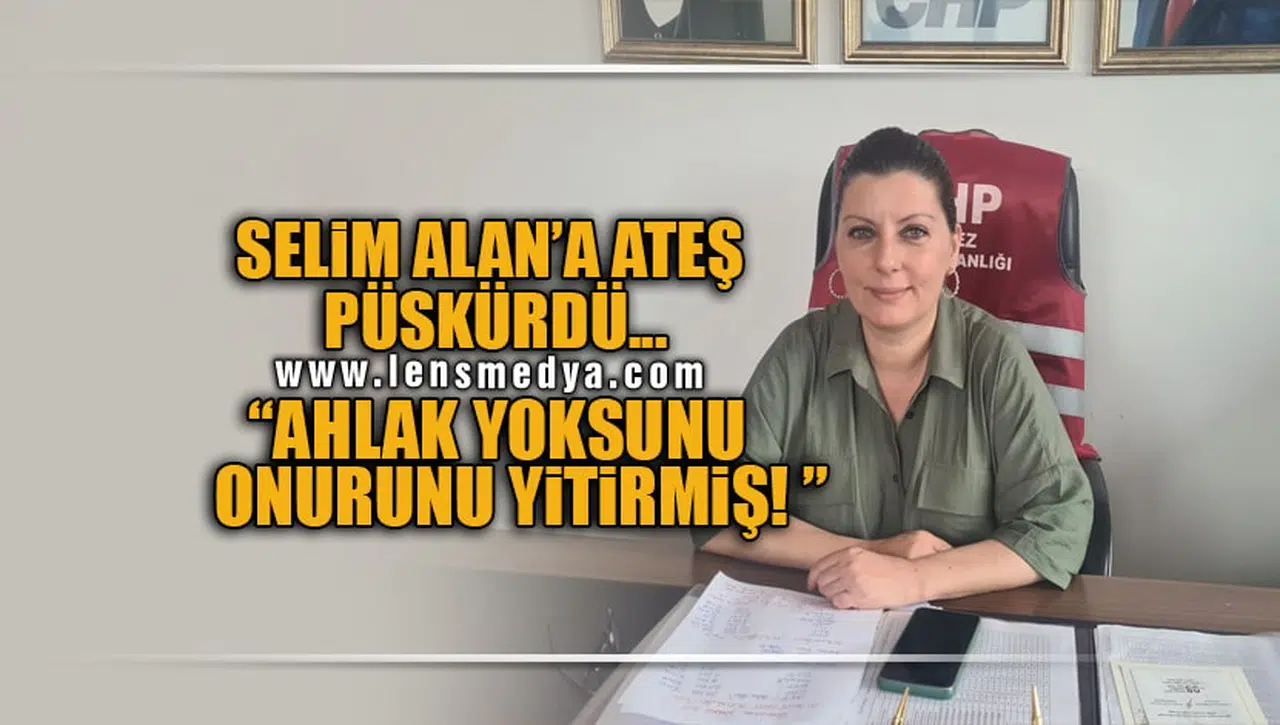 SELİM ALAN'A AEŞ PÜSKÜRDÜ... "AHLAK YOKSUNU,ONURUNU YİTİRMİŞ!"
