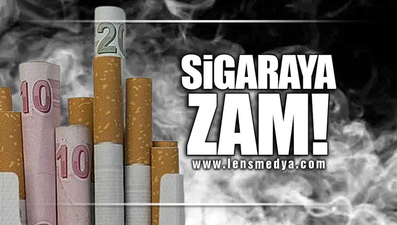 SİGARAYA ZAM!