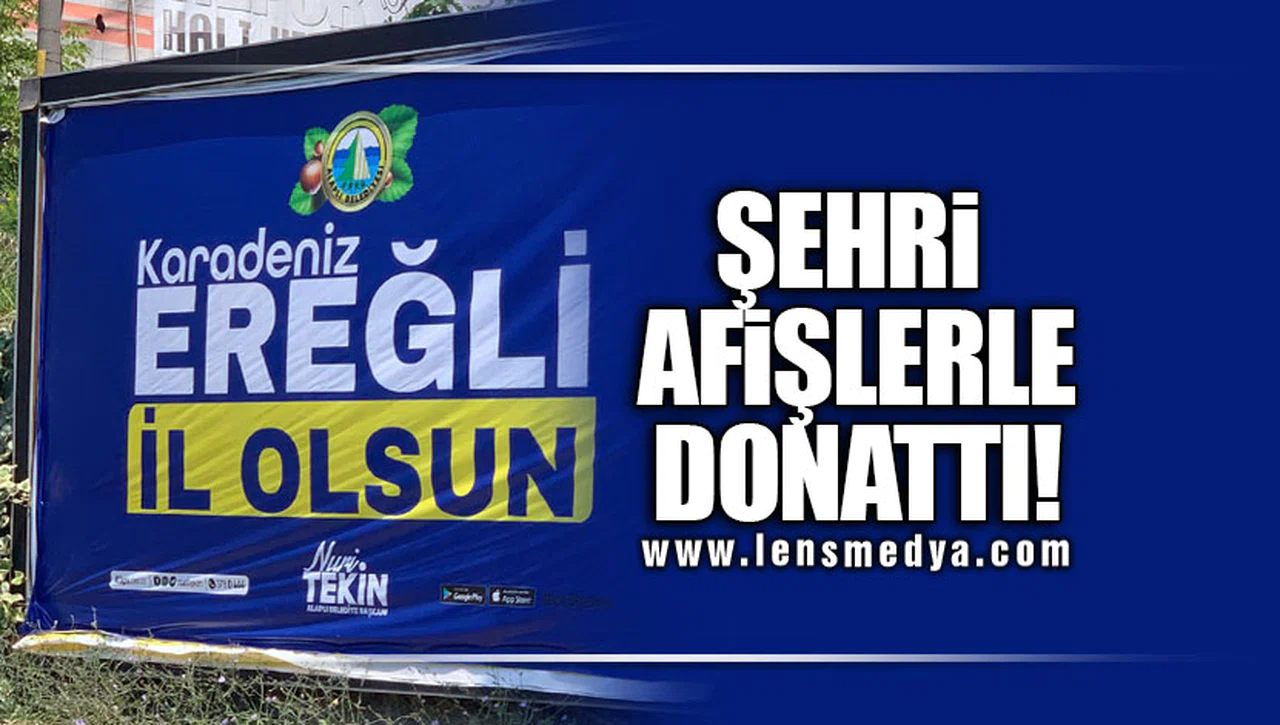 "EREĞLİ'NİN İL OLMASINI İSTİYORUZ"