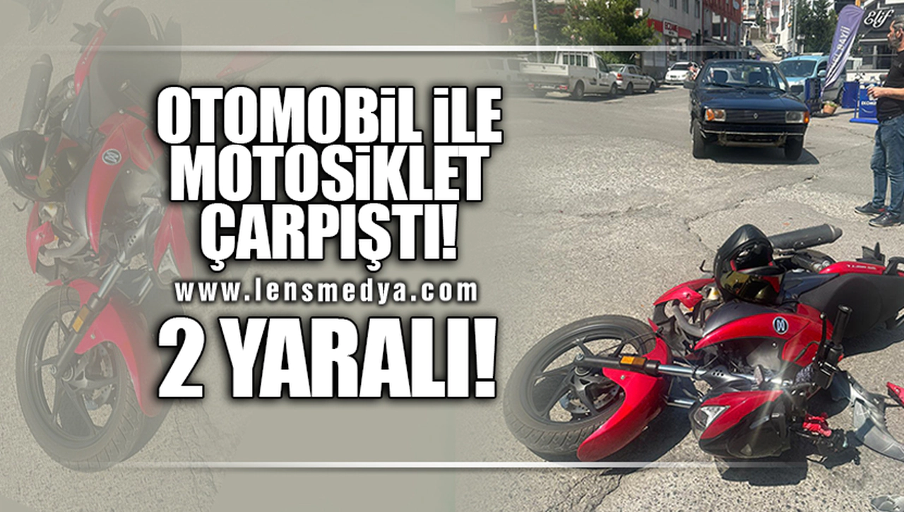 OTOMOBİL İLE MOTOSİKLET ÇARPIŞTI: 2 YARALI!