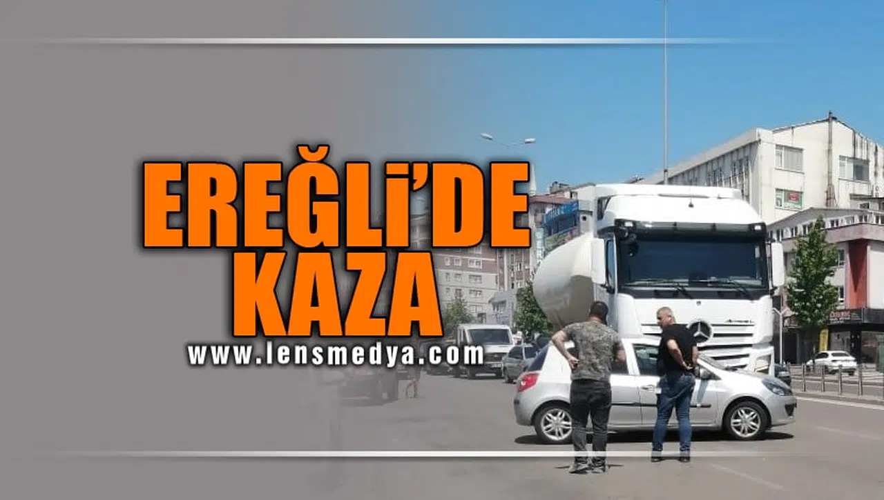 ZONGULDAK'IN ERĞLİ İLÇESİNDE TRFİK KAZASI