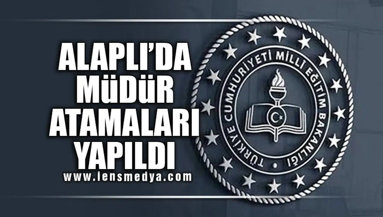 ALAPLI’DA MÜDÜR ATAMALARI YAPILDI