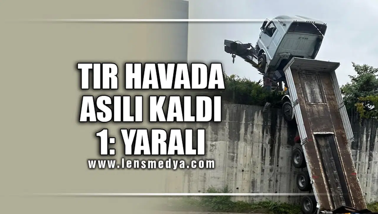 TIR HAVADA ASILI KALDI: 1 YARALI