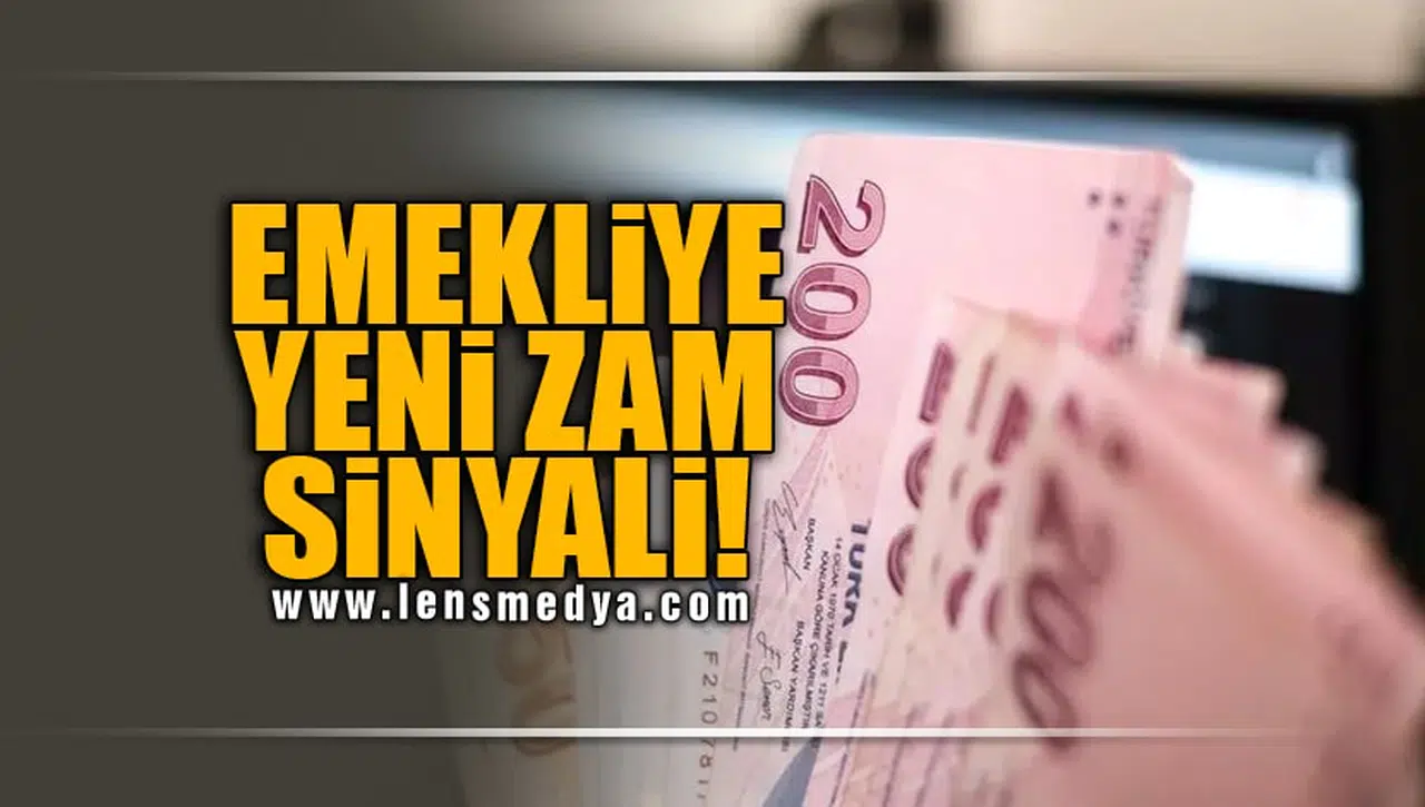 EMEKLİ AYLIĞINA YENİ ZAM SİNYALİ!
