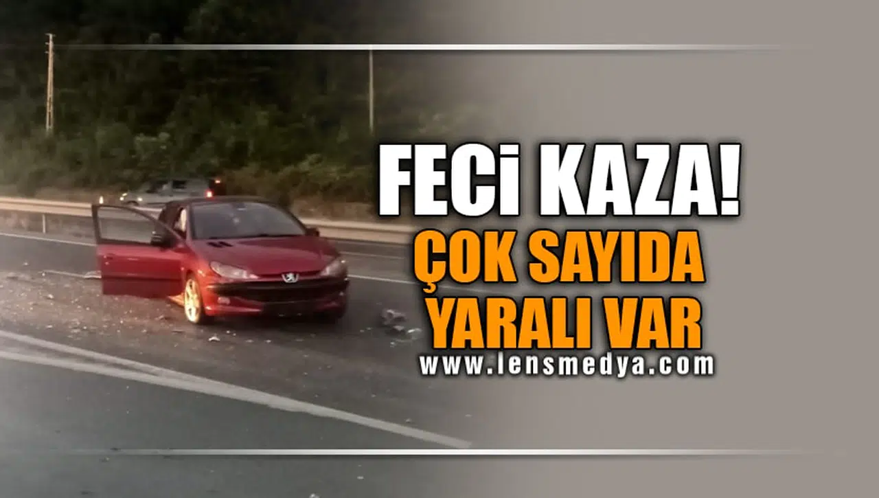 FECİ KAZA! ÇOK SAYIDA YARALI VAR